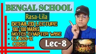 Rasa-Lila | Bengal School of Miniature painting | Part-8 | Class-12 | CBSE | Fine Art .