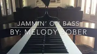 JAMMIN&rsquo; On BASS By: Melody Bober