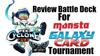 Review Battle deck for Monsta Galaxy Card Tournament #kuasaditanganmu #monstaplay