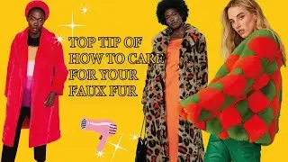 How to care for your faux fur coats