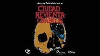 Ciudad revientacr&aacute;neos - Jeremy Robert Jonson