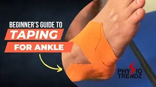 Taping for Ankle Sprain |Physiotherapy |sports injury |Physiotrendz