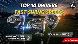 Top 10 Drivers for Fast Swing Speeds 2026 | Tested & Ranked