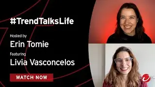 Marketing Across Continents with Livia Vasconcelos // #TrendTalksLife