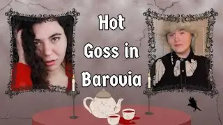 Hot Goss in Barovia w/ Maria
