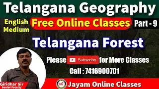 TSPSC | TELANGANA GEOGRAPHY | TELANGANA FOREST AND WILDLIFE Class -9 Live | GROUP 1,2 | IAS | Jayam