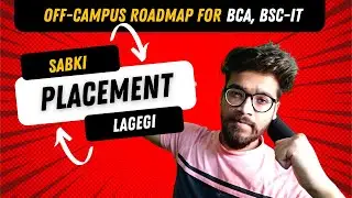 Complete Off Campus Roadmap For BCA, BSC-IT or Graduation 🔥