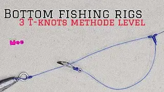 Rangkaian pancing dasaran dengan 3 simpul T pilihan #knotsmoe