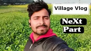 NeXt part Village Vlog 🌾❣️... #blogger #funny #vlog #farmer 