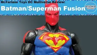 McFarlane Toys DC Multiverse Review: Batman/Superman Fusion | Asoka The Geek