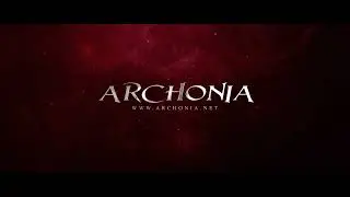 Archonia Archlord - Official Trailer