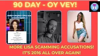 90 Day - Oy Vey! More Lisa Accusations! It’s 2016 Again! #90dayfiance #realitytv #tlc