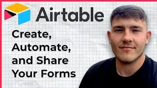 How to Create, Automate, and Share Your Forms in Airtable (2025 Guide)