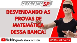 🔥LIVE #166 – BANCA AVANÇA-SP: COMO DESVENDAR AS PEGADINHAS DE MATEMÁTICA E GARANTIR PONTOS #avança