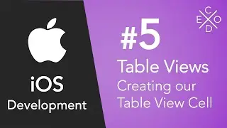 Tinkering with Table Views #5 - Creating the Custom Cell Class