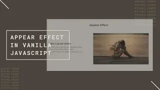 How to create an appear effect using Modern Vanilla JavaScript