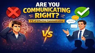 Why Communication Fails? | 7 C Rules Explained