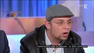 Radicalisation en Prison - C à Vous - 03/03/2016