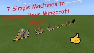 7 Simple Machines to Improve Your Minecraft World