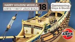 Гаммонинг-бушприт на Airfix St Louis, часть 18, показывающий такелаж и блоки шкивов