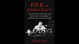 S2 E4 Harvey J  Kaye and Alan Minsky on FDR and a new Economic Bill of Rights