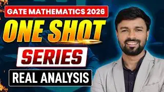 Real Analysis | One Shot Series | Gate Mathematics 2026 | IFAS