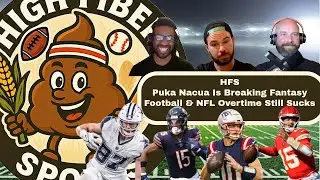 HFS 21 Puka Nacua Is Breaking Fantasy Football & NFL Overtime Still Sucks
