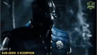 Edit - 2 Sub-Zero x Scorpion 