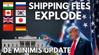 Europe, Canada, India, Japan STOP Shipments to the United States. De Minimis/Tariff Chaos Explained