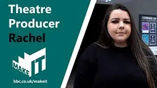 Rachel Coffey: BBC Make it into Creative Arts (Producer/Director)
