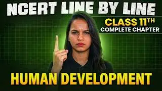 Human Development Class 11| Human Development Class 11 Psychology One Shot ~ Savvy Mam