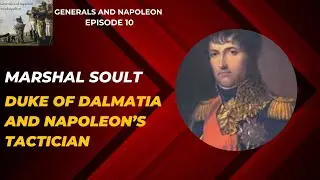 Marshal Soult, Duke of Dalmatia