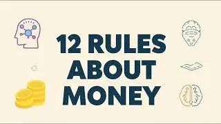 12 Rules You SHOULD Know About Money.