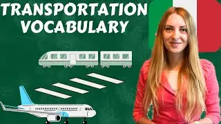 Learn Italian TRANSPORTATION vocabulary (with pictures)