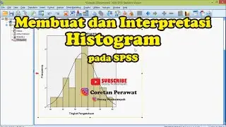 Membuat Histogram Pada SPSS dan Cara Interpretasi