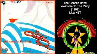 The Chaplin Band - Welcome To The Party 1982