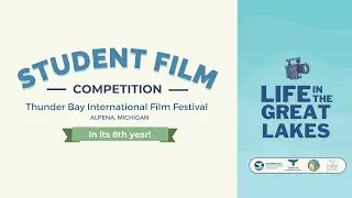 2024 Student Film Competition @ Thunder Bay International Film Festival