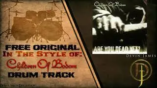Children Of Bodom Styled Free Original Drum Track - 193 BPM (FREE DOWNLOAD)
