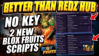[NO KEY] 2 NEW BLOX FRUITS SCRIPT (Roblox) | BETTER THAN REDZ HUB | Fast Auto Farm  + Delta Executor