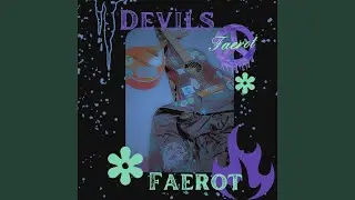 Devils (feat. Faerot)