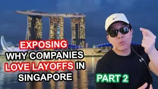 WORSE THAN USA? Getting laid off in Singapore: how employment laws don't really protect employees