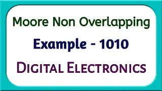 Design Moore non overlapping with 1010 | Draw and Explain Moore non overlapping with 1010