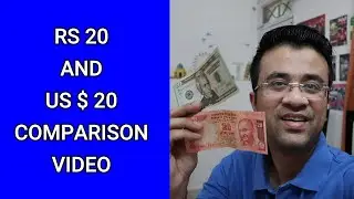 20 UNITED STATES DOLLARS VS 20 INDIAN RUPEES COMPARISON - DOLLAR VS INDIAN RUPEE COMPARISON IN HINDI