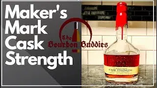 The Bourbon Buddies: Maker's Mark Cask Strength Review