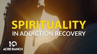 Can Spirituality Help In Addiction Recovery?