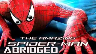 The Amazing Spider-Man Abridged