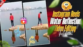How To Make Water Reflection Reels Editing in Vn Editor|| New Trending Viral Reels Editing Tutorial
