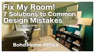 Colorful Boho Home Office - 7 Solutions to Common  Design Mistakes | Fix my Room Series S1 Ep5