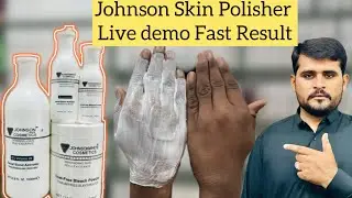 Johnson Whitening Skin Polisher Live Demo Very Instant Result || Special Bridal Polisher