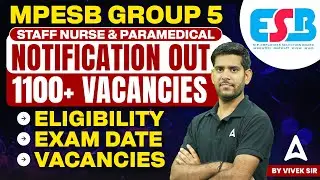 MPESB Group 5 Staff Nurse & Paramedical Recruitment 2024 | 1100+ Vacancies, Eligibility & Exam Date